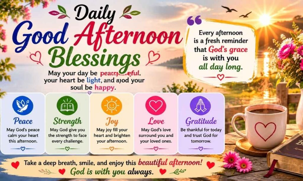Daily Good Afternoon Blessings