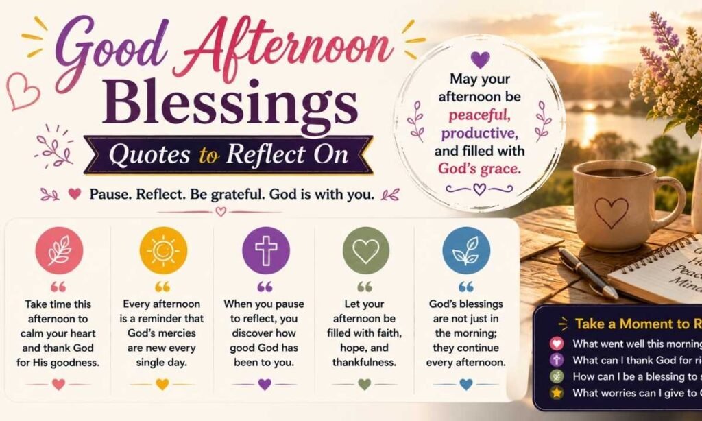 Good Afternoon Blessings Quotes to Reflect On